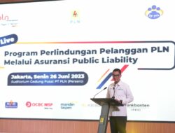 Lindungi Keselamatan 85 Juta Pelanggan, PLN Gandeng 4 Bank Luncurkan Asuransi Public Liability