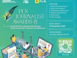 PLN Kembali Gelar PLN Journalist Award 2023 untuk Apresiasi Jurnalis Indonesia