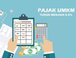 Wajib Pajak UMKM Nikmati Fasilitas PPh Final 0,5% Hingga 7 Tahun untuk Dorong Pertumbuhan Usaha