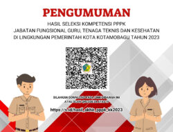 Pengumuman Hasil Seleksi Kompetensi Pengadaan PPPK JF Guru, Kesehatan, dan Teknis T.A 2023 Pemerintah Kota Kotamobagu